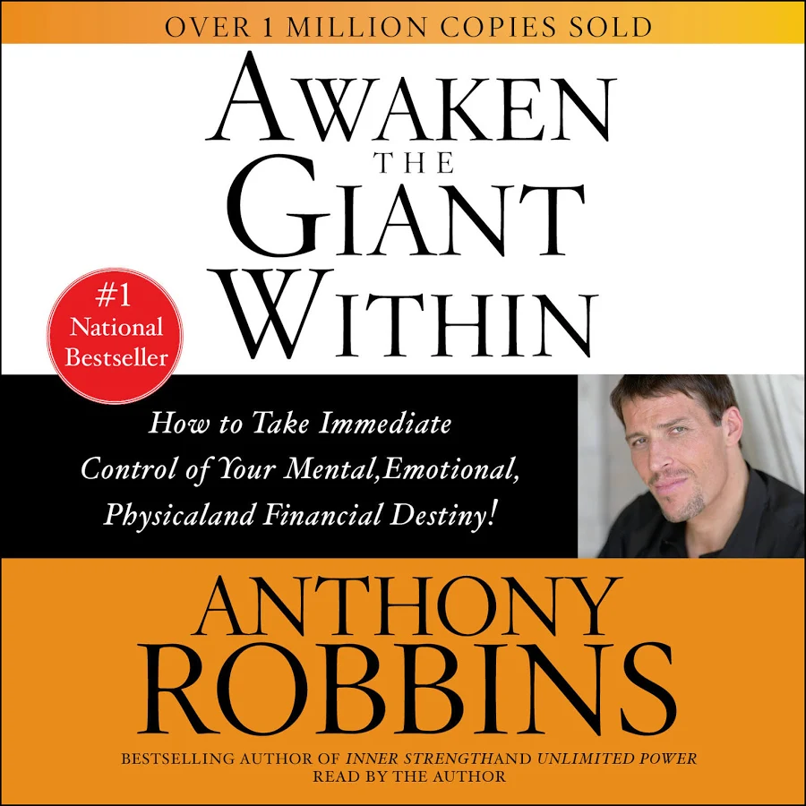 Awaken the Giant Within, de Anthony Robbins